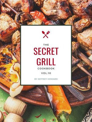 cover image of The Secret Grill Cookbook